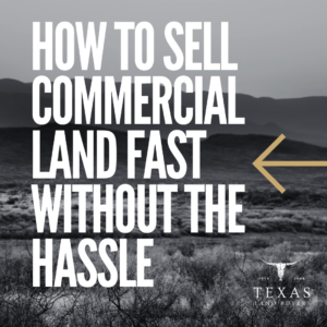 How to Sell Commercial Land